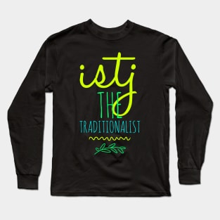 ISTJ The Traditionalist Long Sleeve T-Shirt